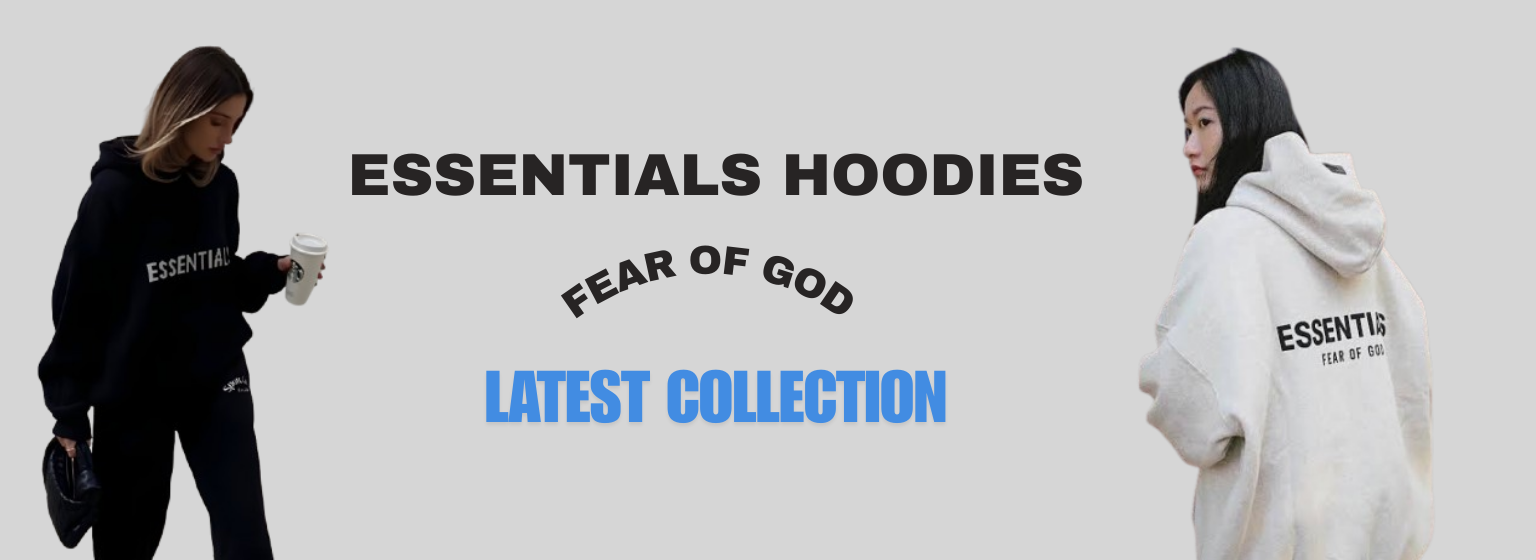 Essentials Hoodies Banner